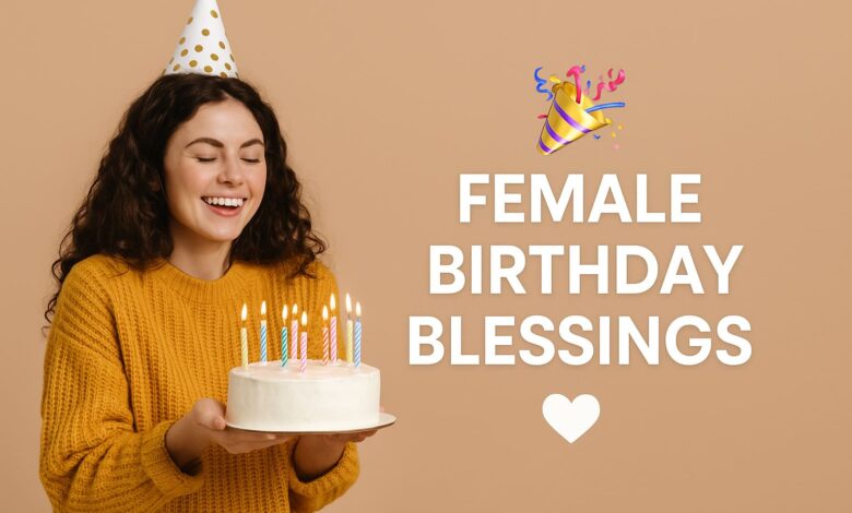 female birthday blessings